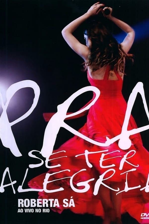 Roberta Sá - Pra Se Ter Alegria poster