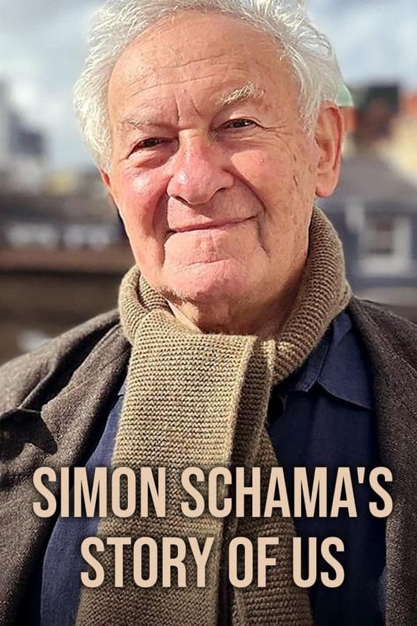 Simon Schama’s Story of Us poster