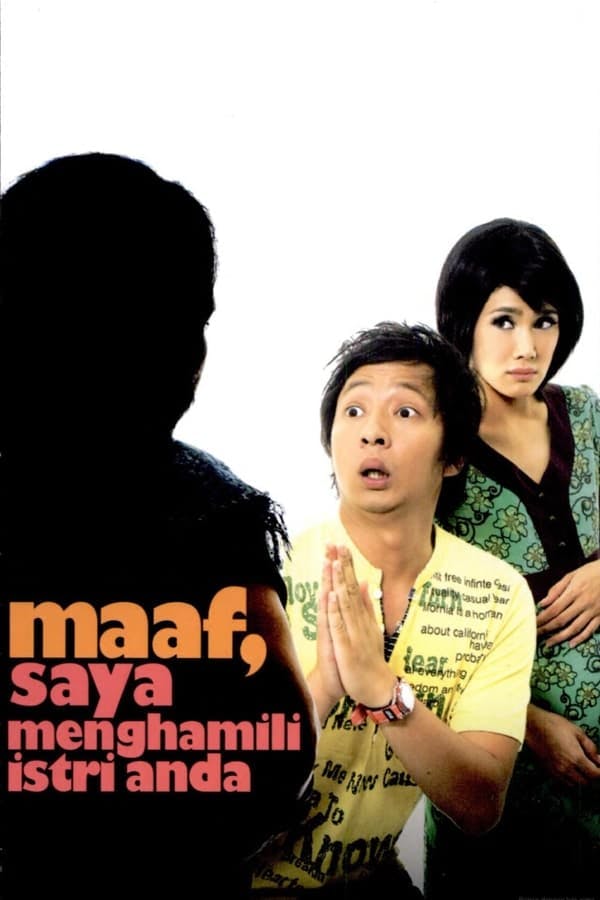 Maaf, Saya Menghamili Istri Anda poster