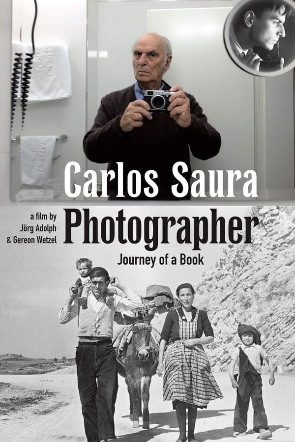 Carlos Saura Photographer - Journey of a Book poster