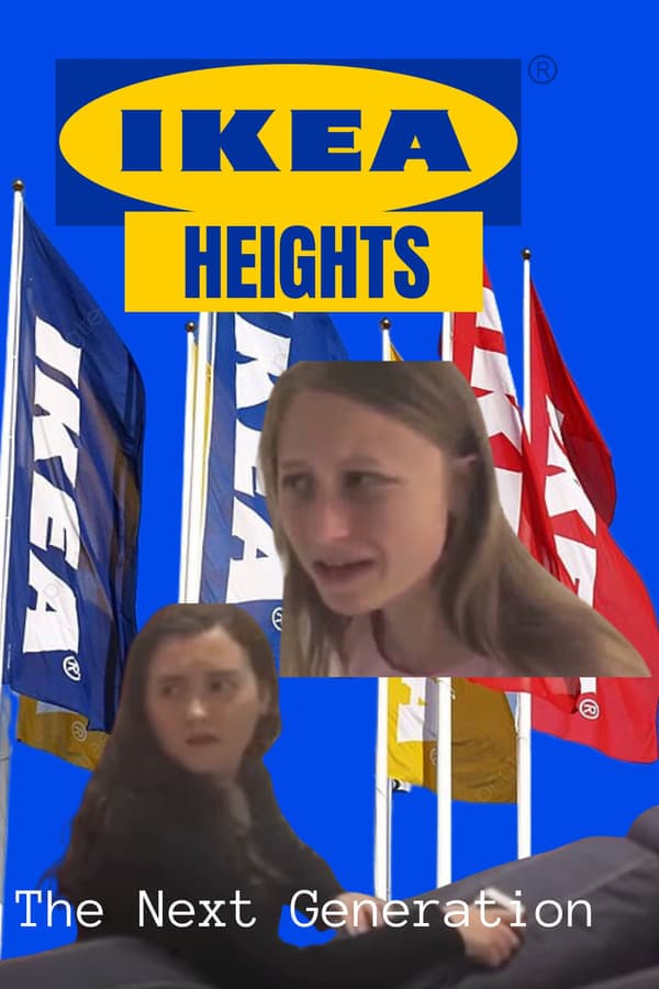 IKEA Heights: The Next Generation poster