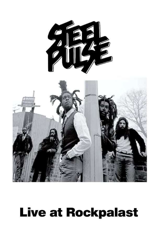 Steel Pulse - Live at Rockpalast poster