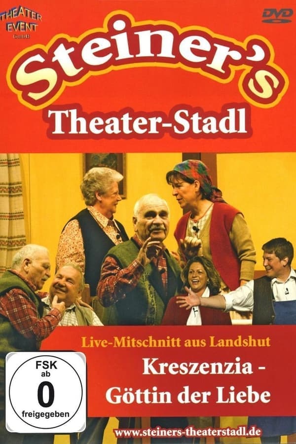 Peter Steiners Theaterstadl - Kreszenzia - Göttin der Liebe poster