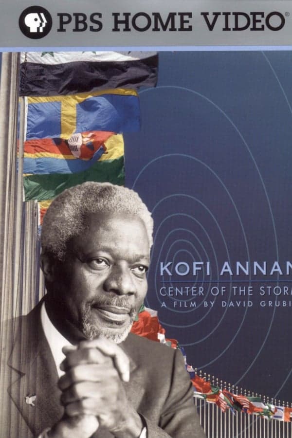 Kofi Annan: Center of the Storm poster