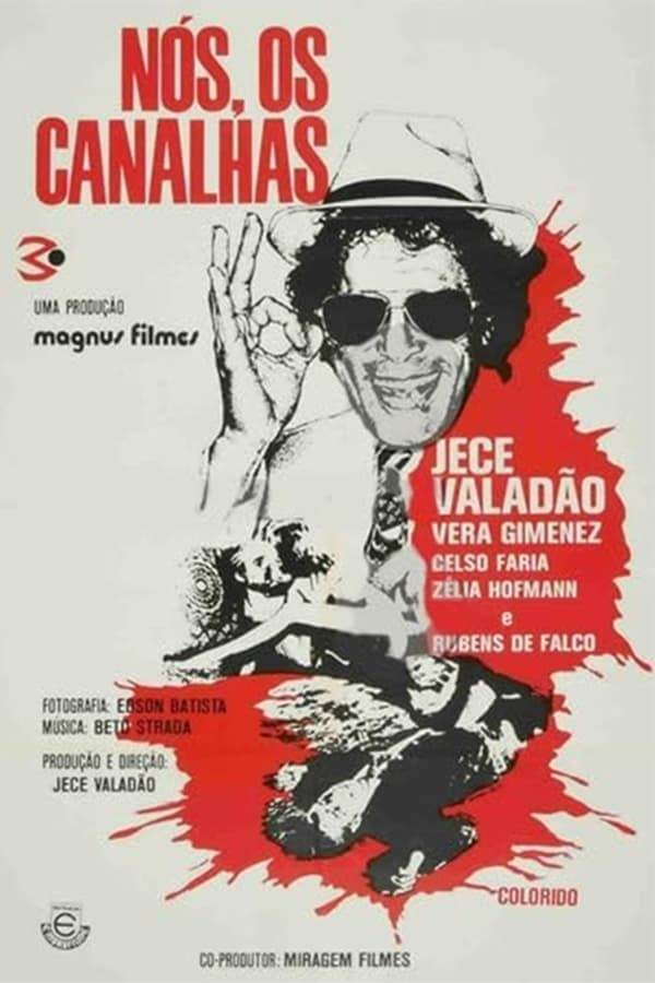 Nós, Os Canalhas poster