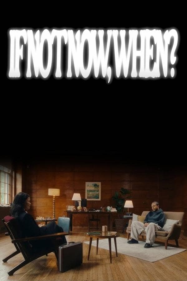 If Not Now, When? poster