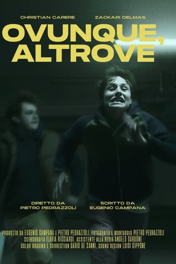 Ovunque, altrove poster