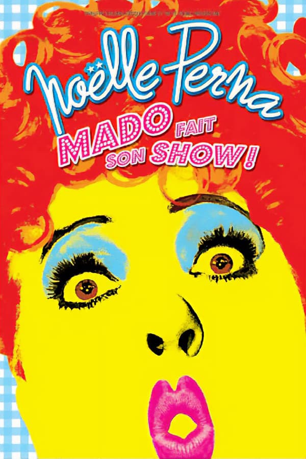 Mado fait son show poster