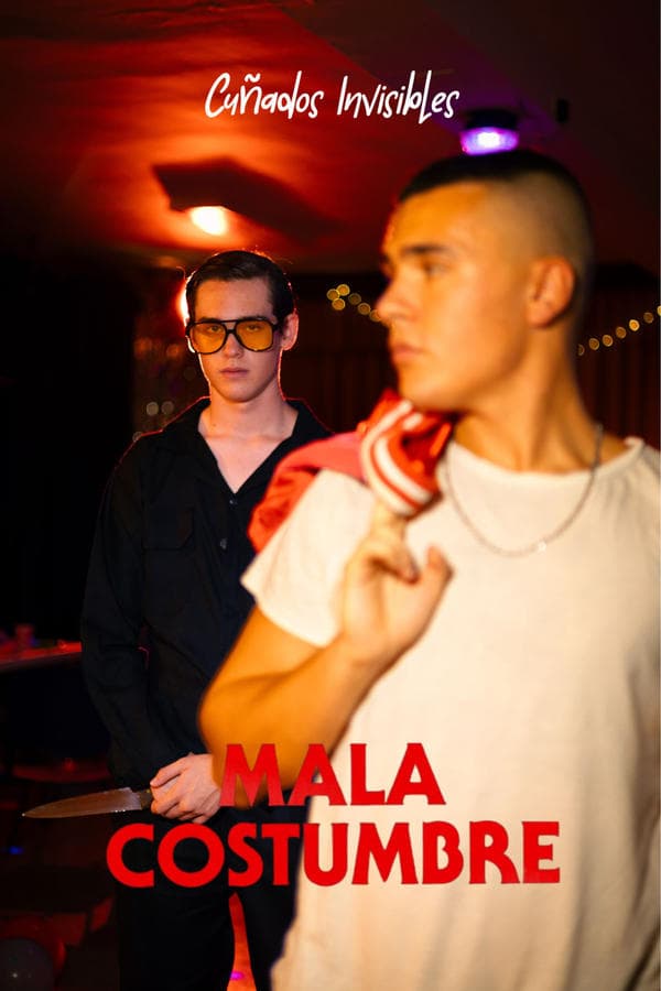 Mala Costumbre poster