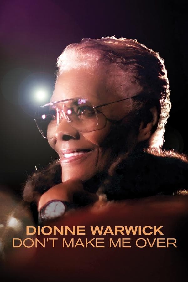 Dionne Warwick: Don't Make Me Over poster