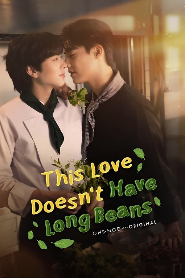 This Love Doesn't Have Long Beans poster