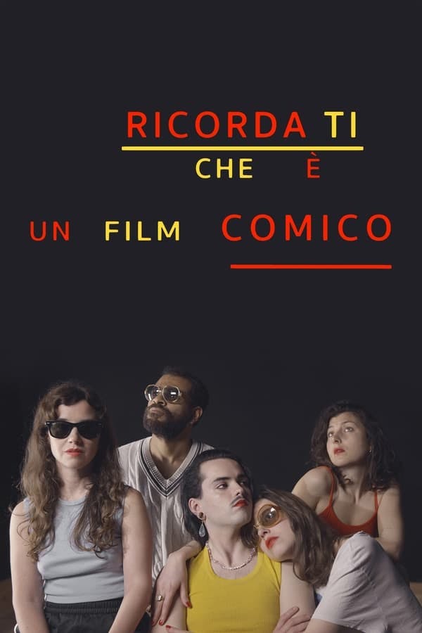 Ricorda ti che e un film comico poster