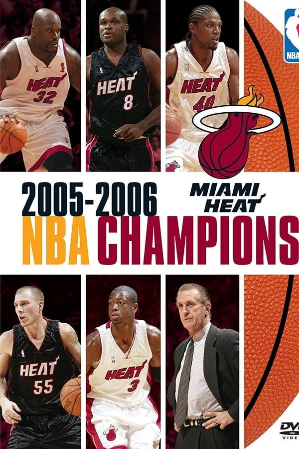 2005-2006 NBA Champions: Miami Heat poster