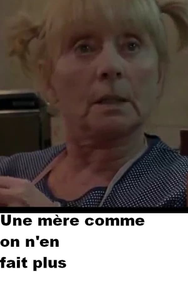 Une mère comme on n'en fait plus poster