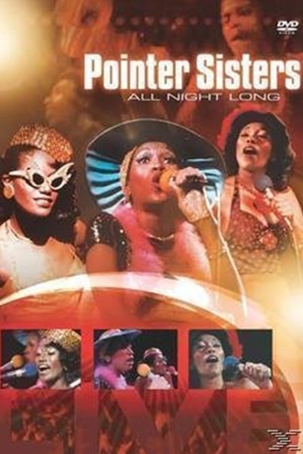 Pointer Sisters: All Night Long poster