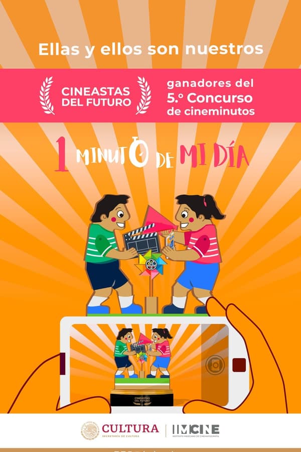 Cineastas del futuro 5: un minuto de mi día poster