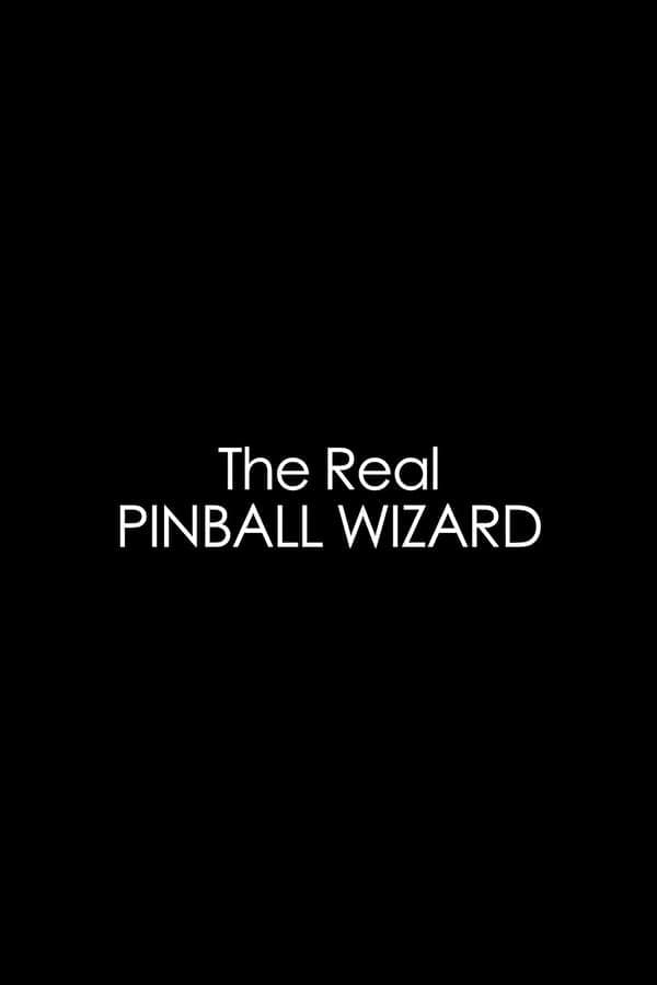 The Real Pinball Wizard poster