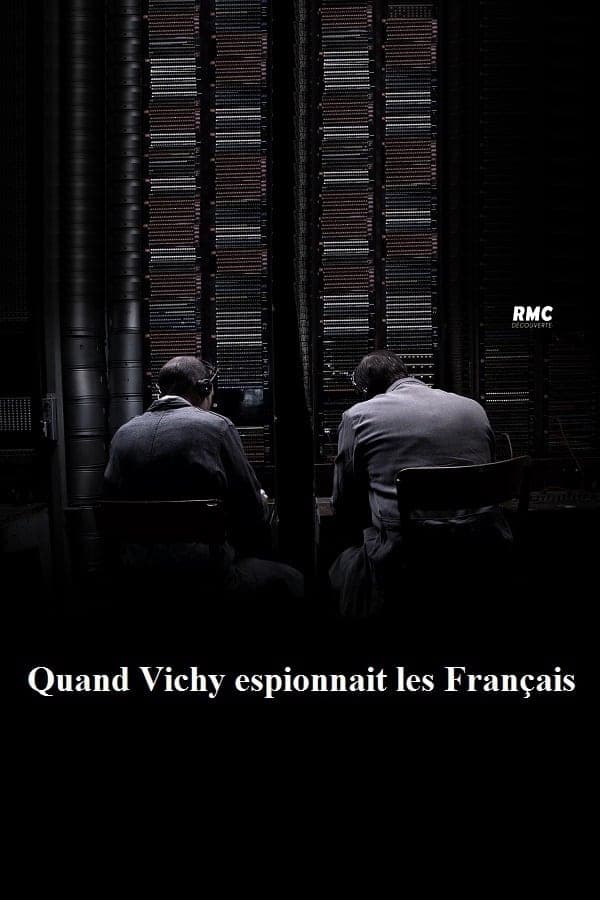 Quand Vichy espionnait les Français poster