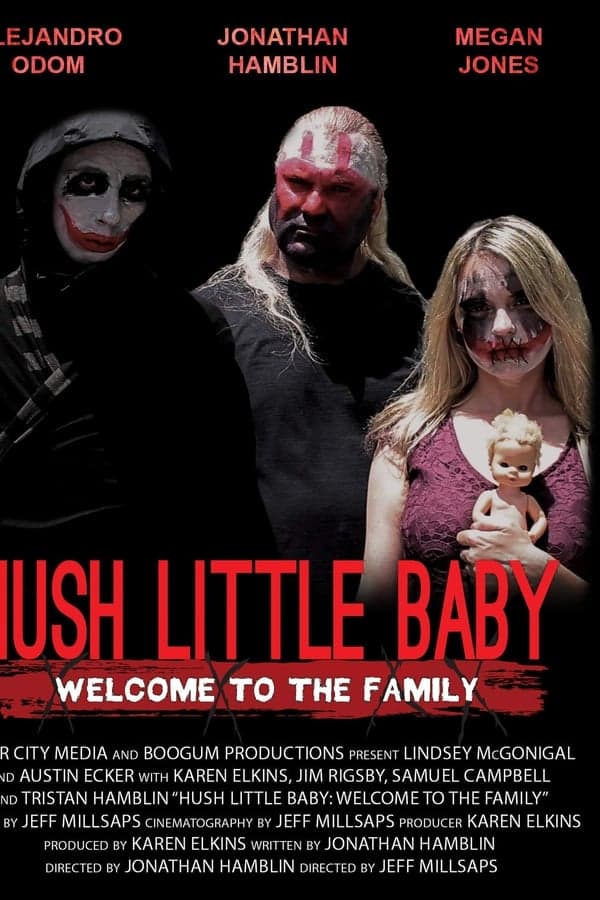 Hush Little Baby Welcome To The Family poster