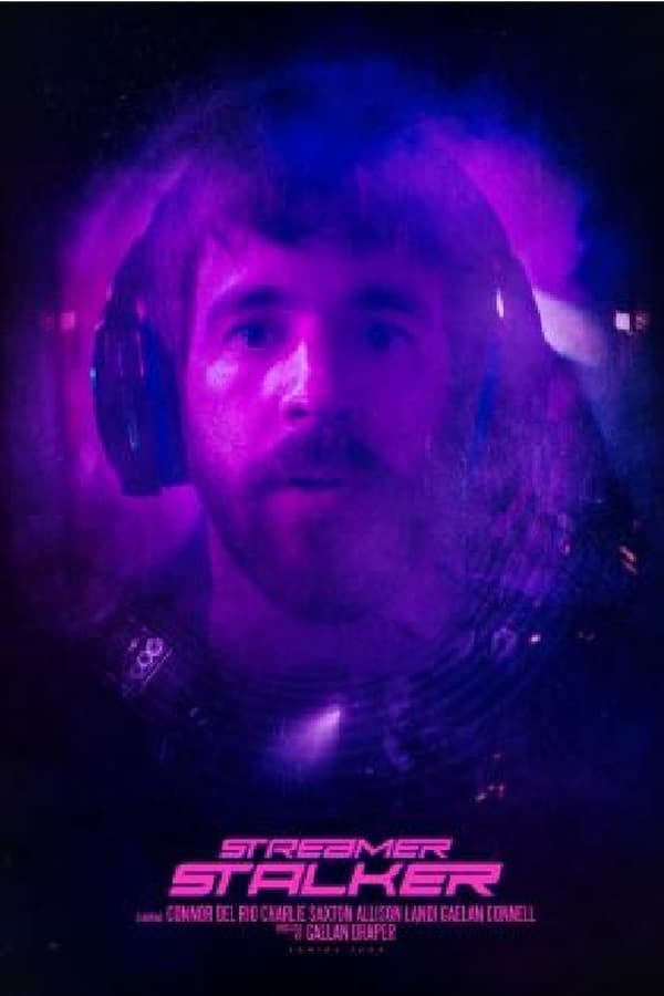 Streamer Stalker poster