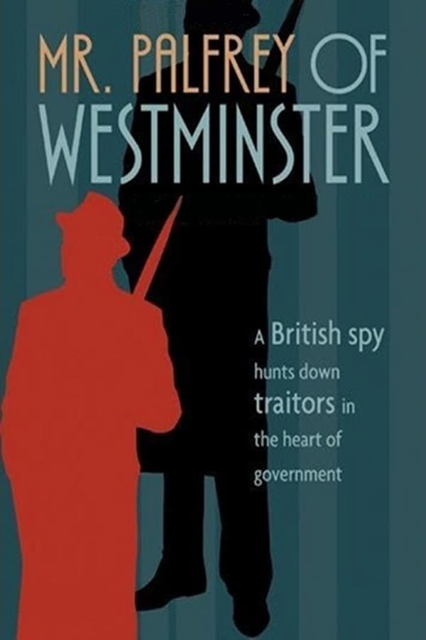 Mr. Palfrey of Westminster poster