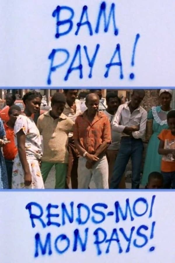 Bam Pay A! – Rends-moi mon pays! poster