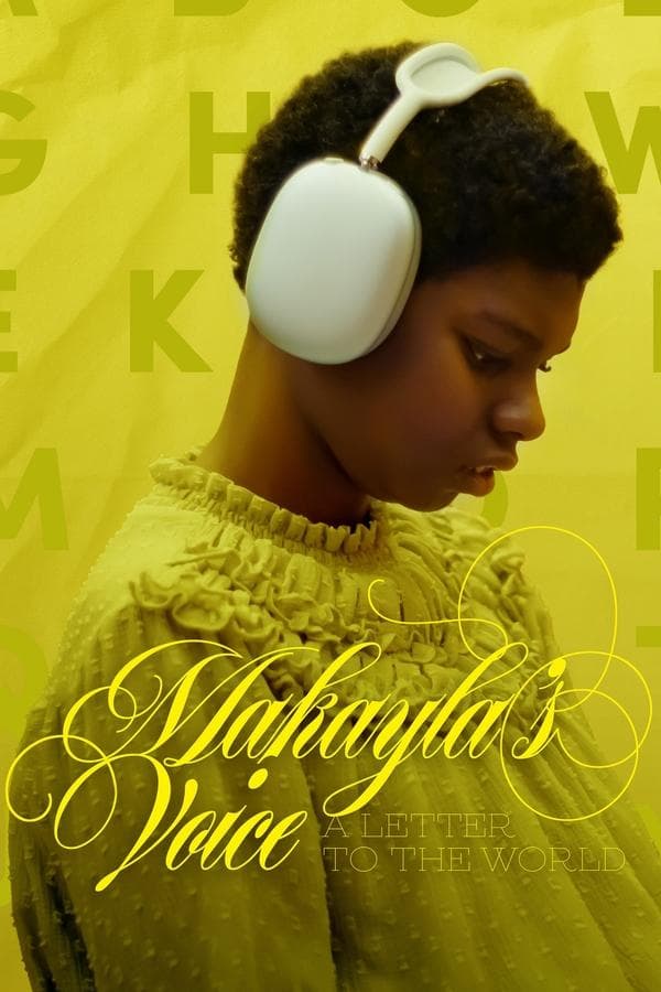 Makayla's Voice: A Letter to the World poster