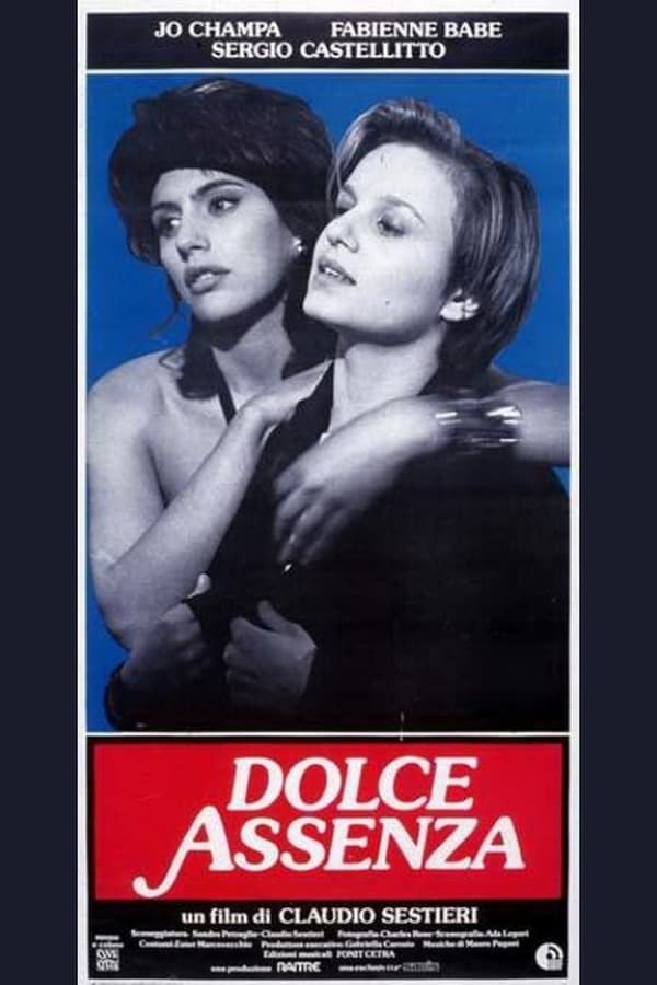 Dolce assenza poster