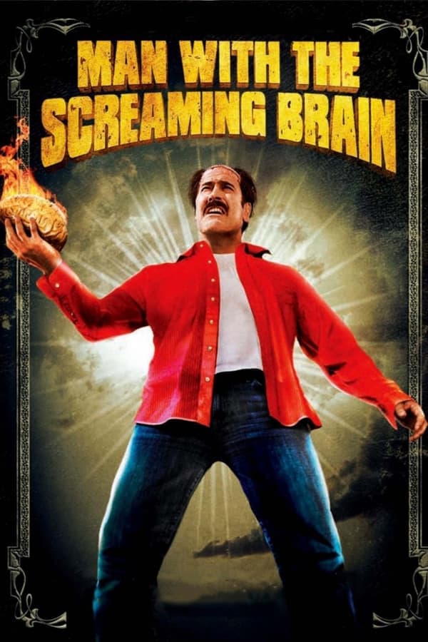 Man with the Screaming Brain poster