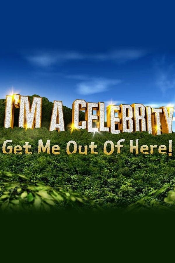 I'm a Celebrity...Get Me Out of Here! poster