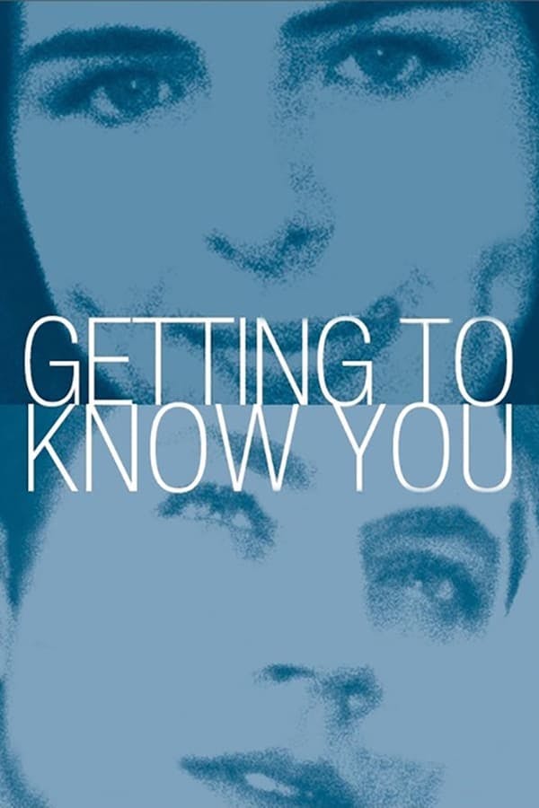 Getting to Know You poster