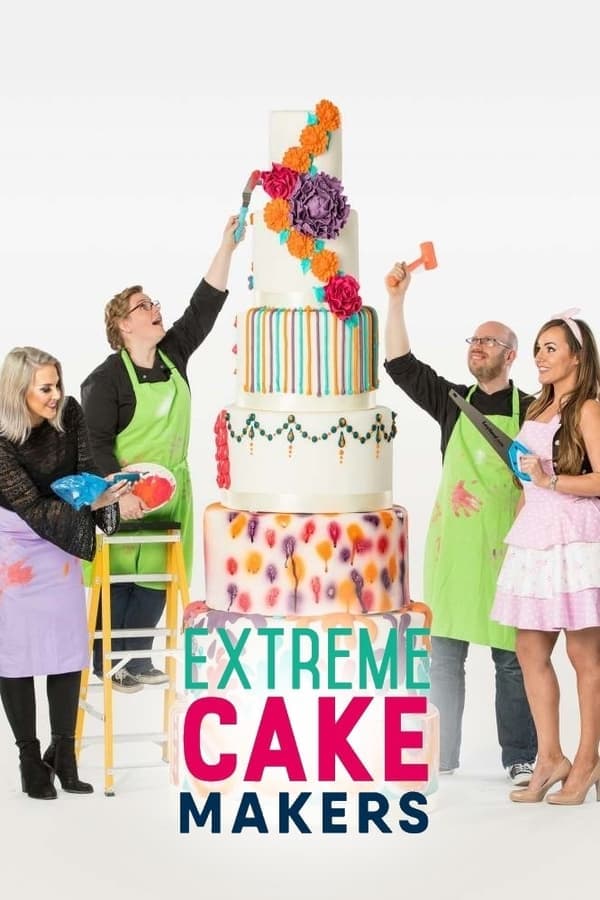 Extreme Cake Makers poster