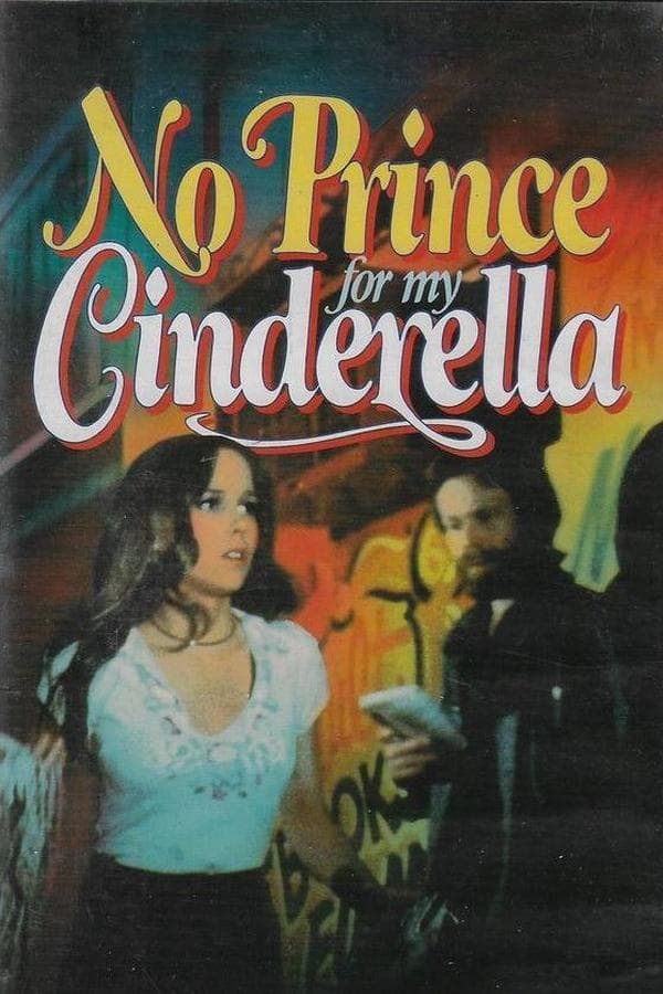 No Prince for My Cinderella poster