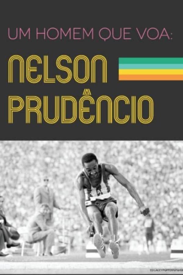 Um Homem que Voa: Nelson Prudêncio poster