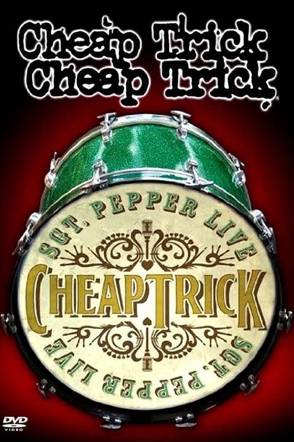 Cheap Trick - Sgt. Pepper Live poster