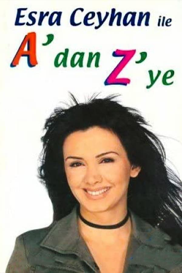 Esra Ceyhan'la A'dan Z'ye poster