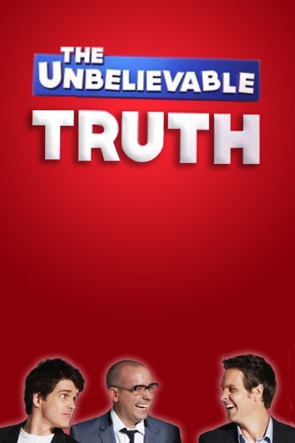 The Unbelievable Truth poster