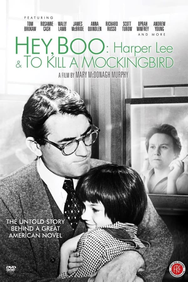 Hey, Boo: Harper Lee & To Kill a Mockingbird poster