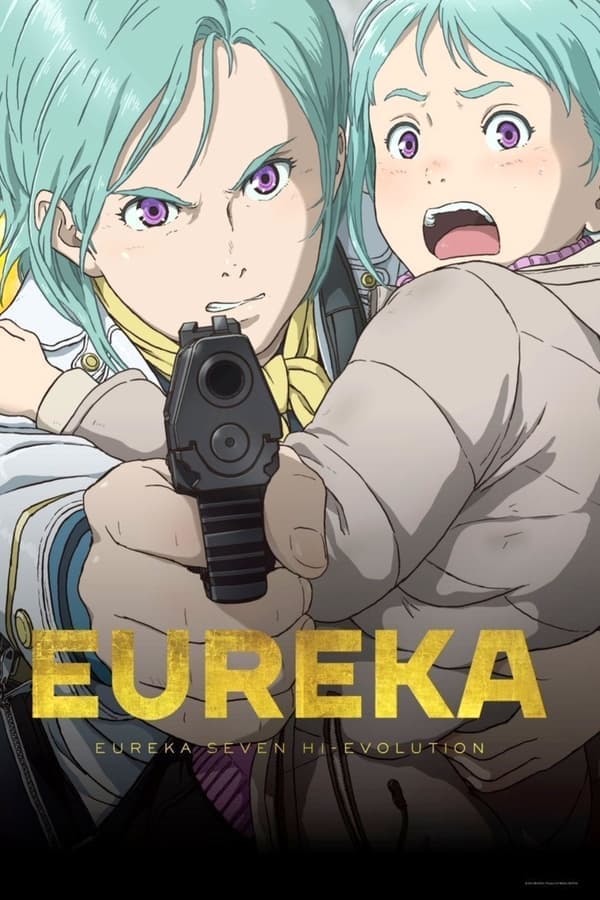 Eureka: Eureka Seven Hi-Evolution poster