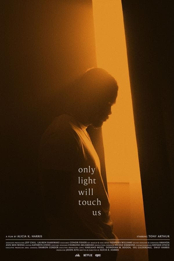 Only Light Will Touch Us poster