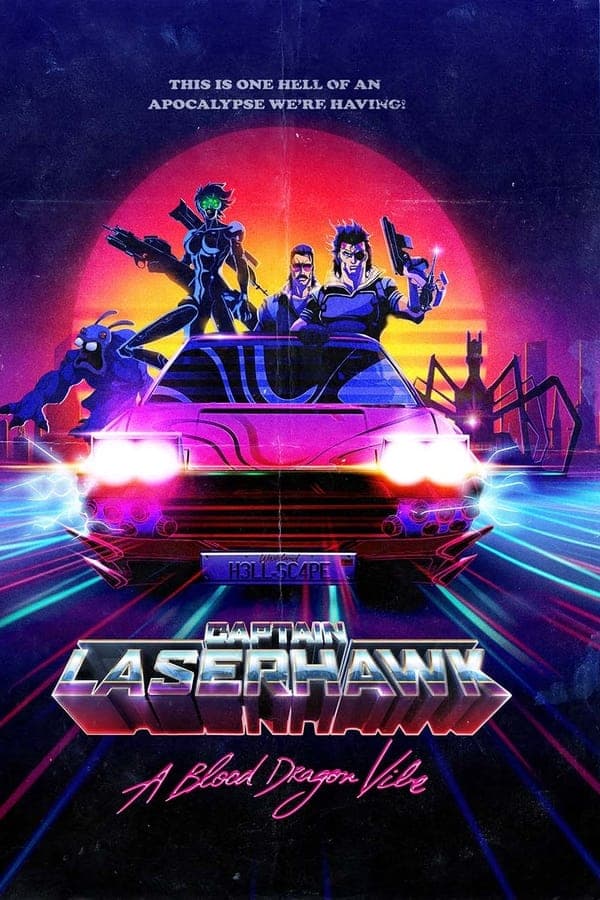 Captain Laserhawk: A Blood Dragon Remix poster