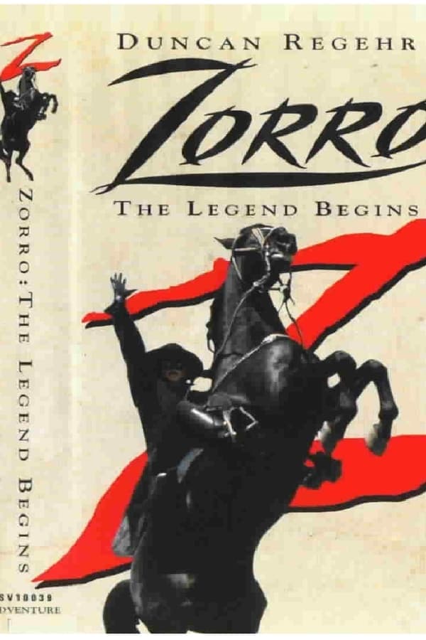 Zorro: The Legend Begins poster