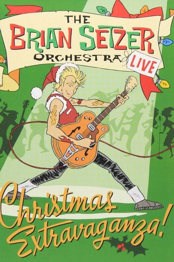 The Brian Setzer Orchestra: Christmas Extravaganza poster