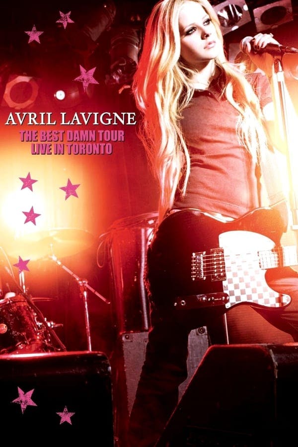 Avril Lavigne: The Best Damn Tour - Live in Toronto poster