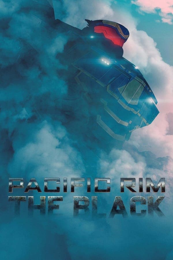 Pacific Rim: The Black poster