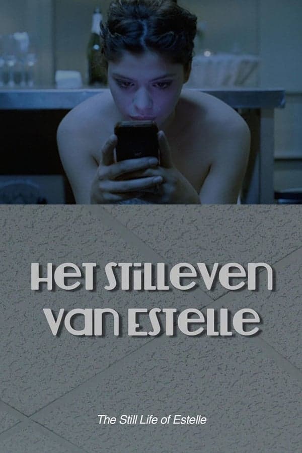 Het Stilleven van Estelle poster