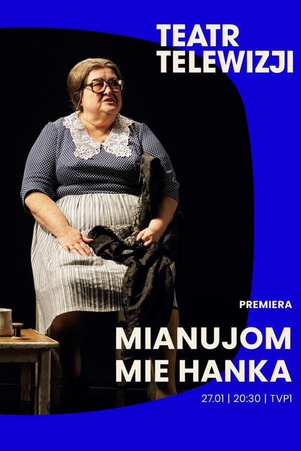 Mianujom mie Hanka poster