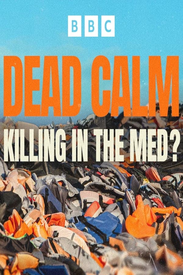 Dead Calm: Killing in the Med? poster