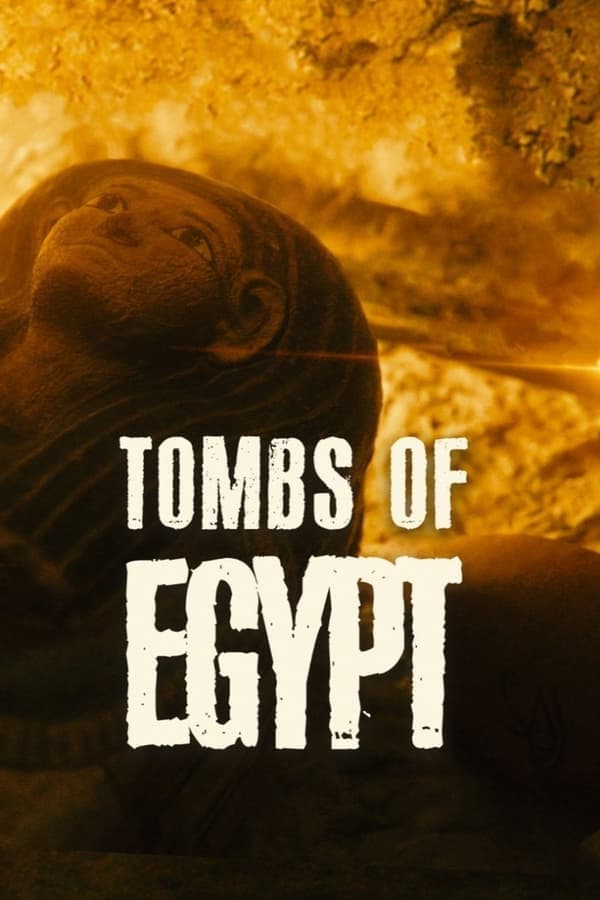 Tombs Of Egypt: The Ultimate Mission poster