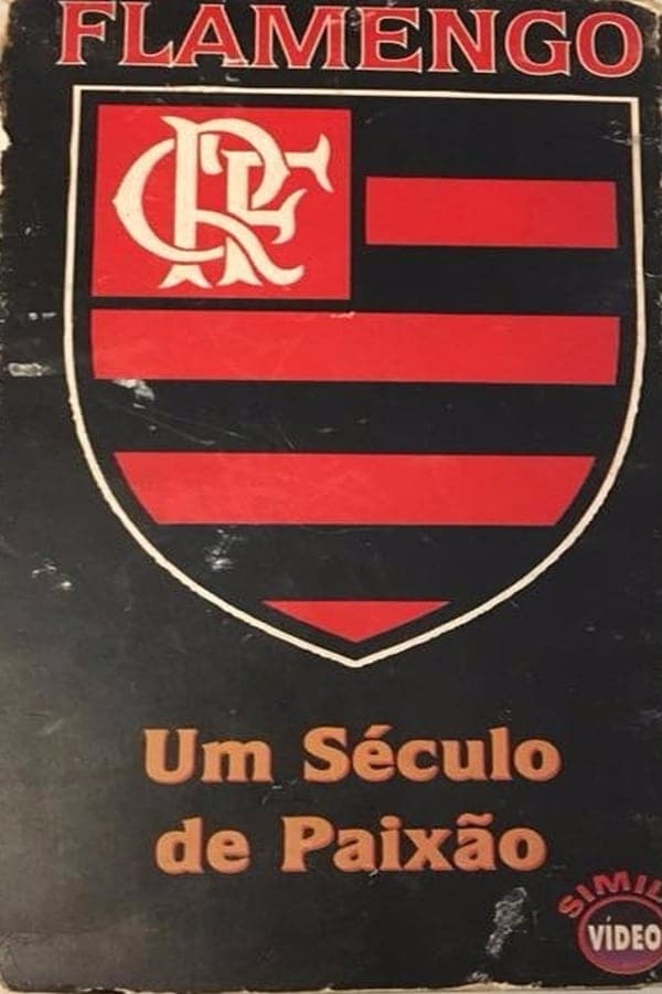 Flamengo: A Century of Passion poster